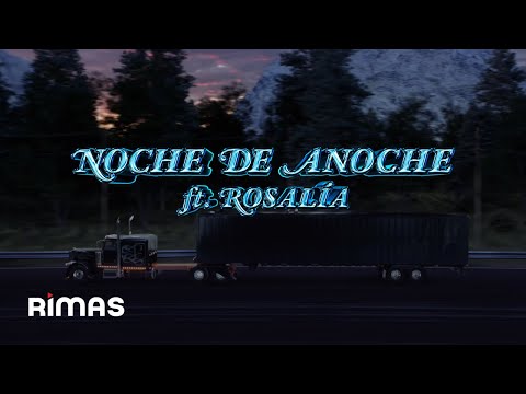 Bad Bunny - La Noche de Anoche (feat. Rosalia)