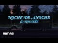 Bad Bunny - La Noche de Anoche (Visualizer) [Feat. Rosalia]