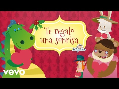 Babyradio - Villancico - Te regalo una sonrisa