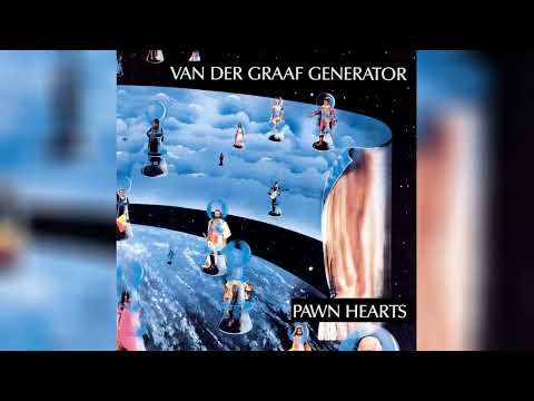 VAN DER GRAAF GENERATOR __ PAWN HEARTS 1971 FULL ALBUM