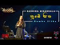 Numbe Sitha නුඹේ සිත Sashika Nisansala LIVE Sandhwani