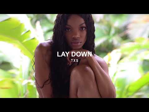 TXS - LAY DOWN