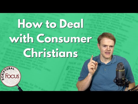 Wie man mit Konsumchristen umgeht – Biblischer Fokus mit Jack Wilkie