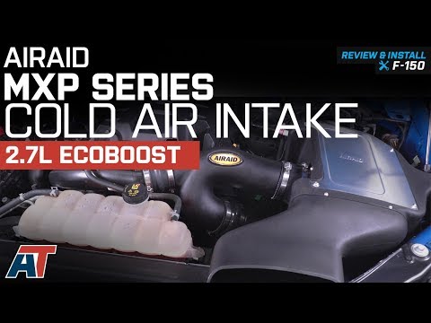 2015-2018 F150 Airaid MXP Series Cold Air Intake 2.7L EcoBoost Review & Install