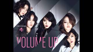 [HQ] 4MINUTE - VOLUME UP [FULL AUDIO]