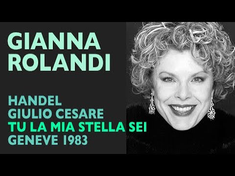 Gianna Rolandi - Handel: GIULIO CESARE, Tu la mia stella sei, Geneva 1983