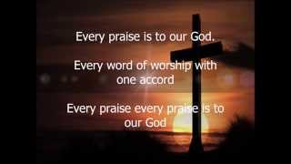Every Praise by Hezekiah Walker With Lyrics