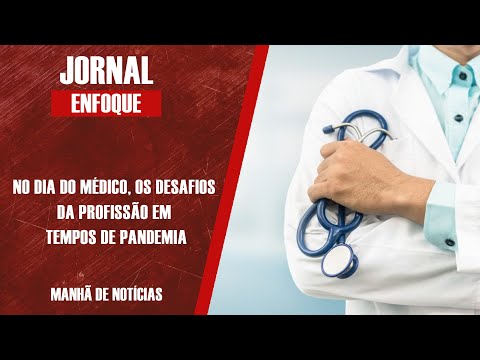 Médico destaca desafios da profissão na atualidade