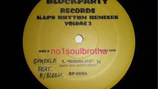Sparkle featuring Memphis Bleek - Good Life The One Hundred Percent Kapos Remix