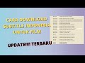 HOW TO DOWNLOAD INDONESIAN SUBTITLES FOR MOVIES