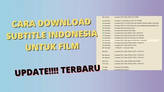 CARA DOWNLOAD SUBTITLE INDONESIA  UNTUK FILM