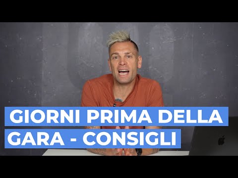 I GIORNI PRIMA DELLA GARA - CONSIGLI PER 10 KM, MEZZA MARATONA E MARATONA