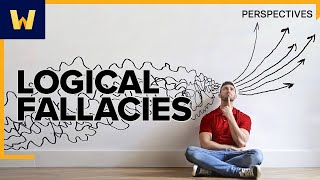 What Are Logical Fallacies? | Tips for Better Communication and Debate Skills