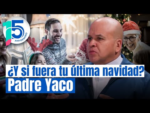 Diciembre es tiempo para reflexionar, disfrutar y ayudar: Padre Yaco