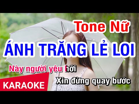 Ánh Trăng Lẻ Loi (Karaoke Beat) - Tone Nữ | Karaoke Ánh Trăng Nói Hộ Lòng Tôi| Nhan KTV