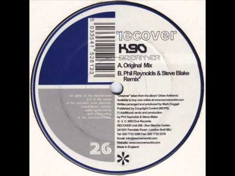 K90 - Dreamer (Phil Reynolds & Steve Blake Remix)