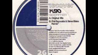 K90 - Dreamer (Phil Reynolds &amp; Steve Blake Remix)