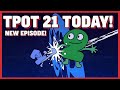 TPOT 21 RELEASE DAY IS FINALLY HERE