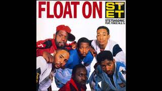 STETSASONIC   -  FLOAT  ON