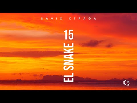 Savio Xtraga-El Snake 15 [AMAPIANO MIX]