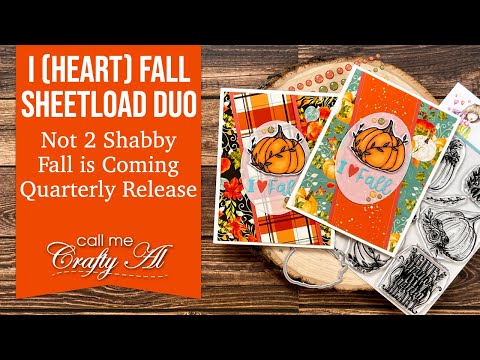 A SheetLoad of Fall Cards featuring @Not2ShabbyShop Fall is Coming Release #SLCTAug2023