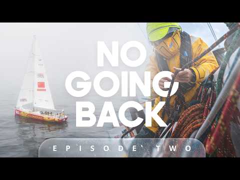 No Going Back: Southern Showdown | Episode 2 | Sailing Documentary Series