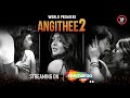 Angithee 2 Official Trailer Shafaq Naaz Rishi Bhutani Fezan Khan Streaming Now On ShemarooMe