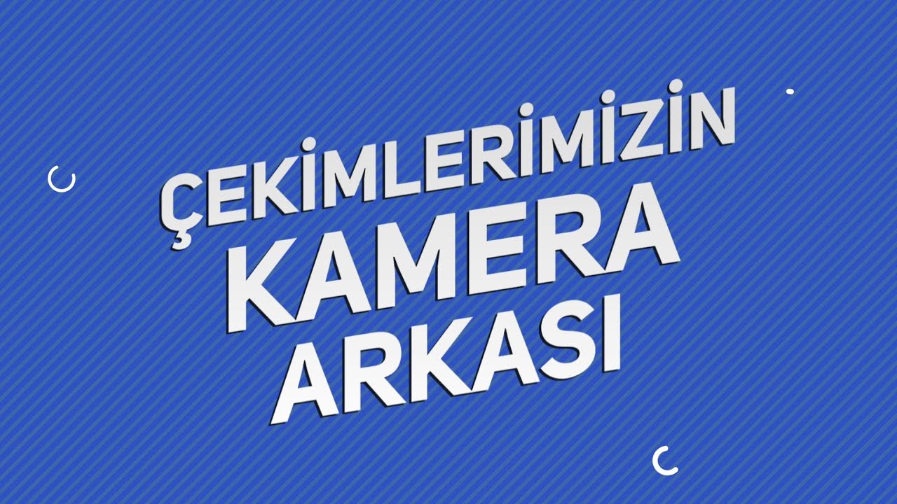 Eğlenceli Kamera Arkasından Görüntülerimiz