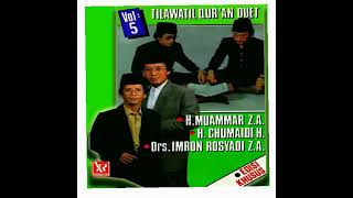 Download lagu H. Muammar ZA feat Drs. Imron Rosyadi ZA 'qiro tahun 1990an pasti gk asing' mp3