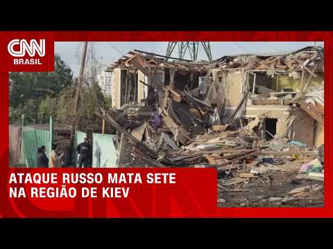 Ataques russos matam sete na região de Kiev e danificam usinas ucranianas; veja | LIVE CNN