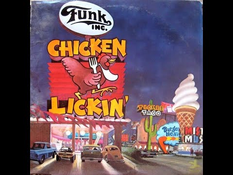Funk Inc   Chicken Lickin'