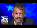 Erik Prince issues stark warning: This is just the beginning