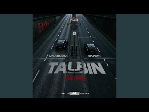 Talbin (feat. Chabodo, Bosh)