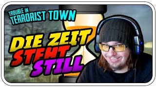DIE ZEIT STEHT STILL - TROUBLE IN TERRORIST TOWN #702 - Let&#39;s Play TTT - Dhalucard