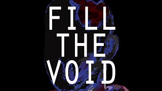 Fill The Void - 11.06.2016 (Long Version)