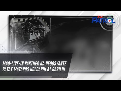 Mag-live-in partner na negosyante patay matapos holdapin at barilin TV Patrol