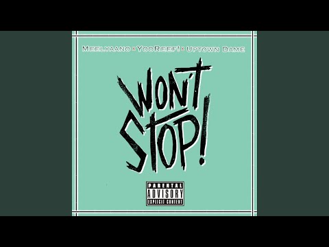 Won't Stop!
