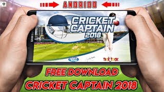 Cricket Captain 2018 | Free Download | For Andriod