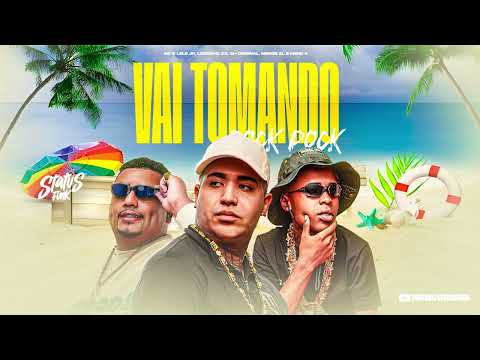 VAI TOMANDO POCK POCK - MC Leozinho ZS, MC Meno K, MC Lele JP, MC GH Original e Menor ZL