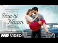 New Song 2025 New Hindi Song Tera Hi Naam Aditya Roy Kapur Disha Patani Romantic Song