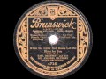 Earl Burtnett and his Orchestra - When the Little Red Roses Get The Blues for You - 1930