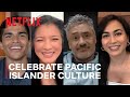 Welcome to Our World | Lifting up Pacific Islander Voices | Netflix
