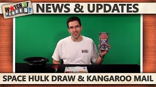 News (2012-07-30): Space Hulk Draw & Kangaroo Mail