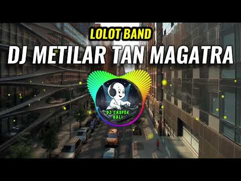 DJ METILAR TANPA GATRA LOLOT BAND VERSI REMIX NEW STYLE.!