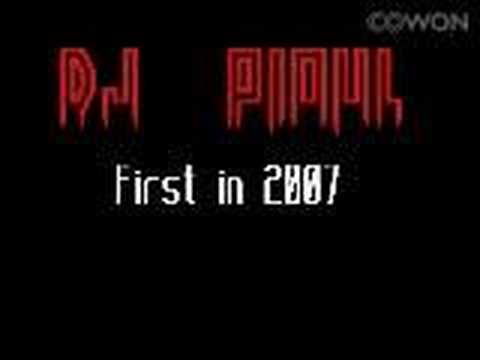 DJ Pioul - First in 2007