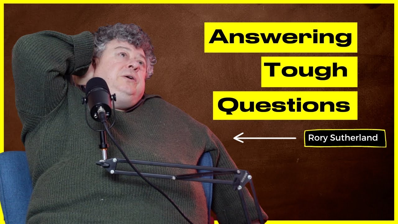 E96: Rory Sutherland Addresses Biggest Problems In The World // #CommonSensePod