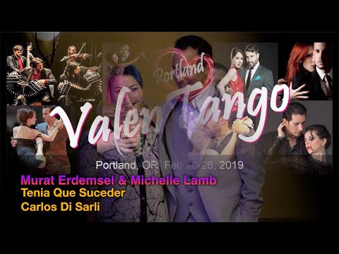 Murat Erdemsel & Michelle Lamb - Tenia Que Suceder - Carlos Di Sarli