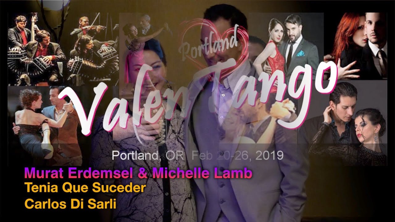 Murat Erdemsel & Michelle Lamb - Tenia Que Suceder - Carlos Di Sarli