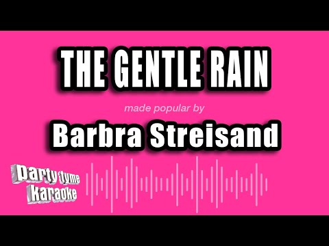 The Gentle Rain - Barbra Streisand