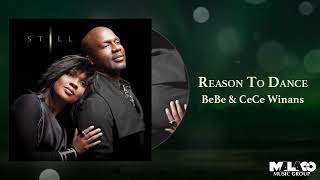 Download lagu BeBe & CeCe Winans - Reason To Dance mp3
